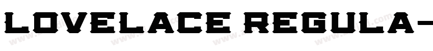 Lovelace Regula字体转换
